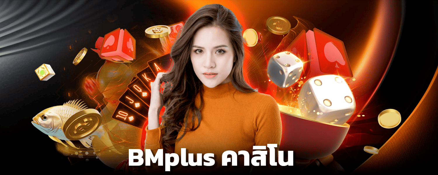 bmplus casino